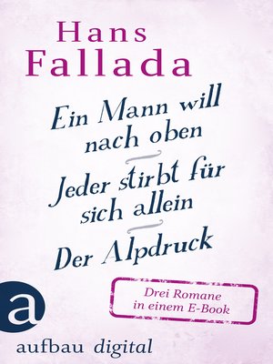 cover image of Ein Mann will nach oben / Jeder stirbt für sich allein / Der Alpdruck